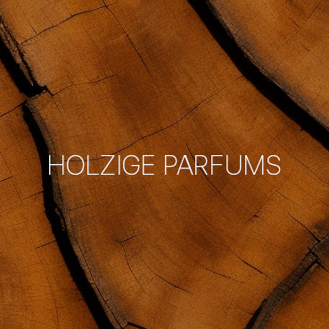 Holzige Parfums