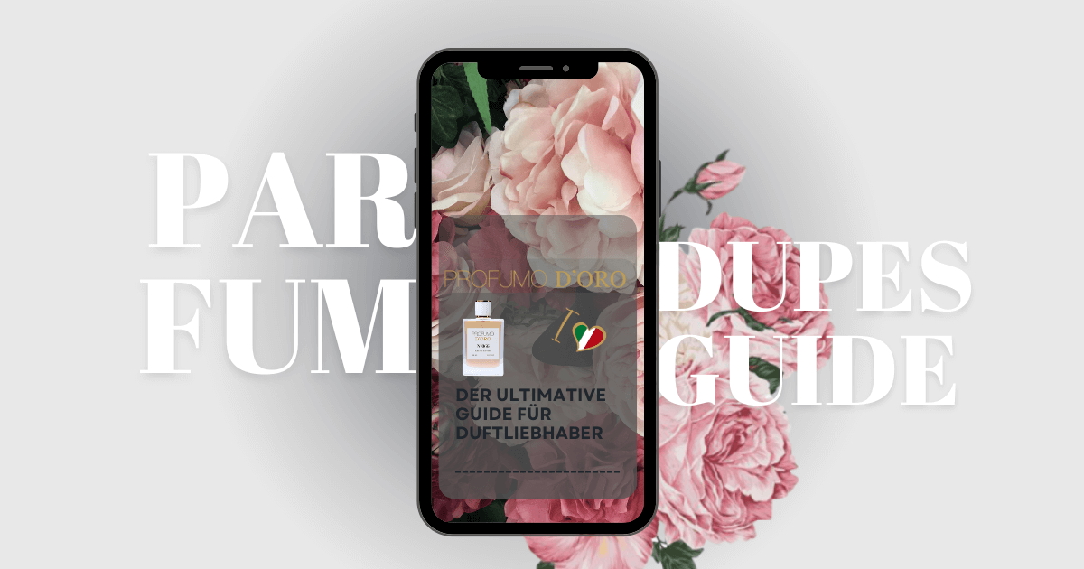 Parfüm Dupes Guide – Luxuriöse Duftalternativen von Profumo D’oro